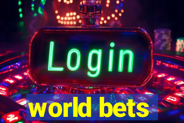 world bets